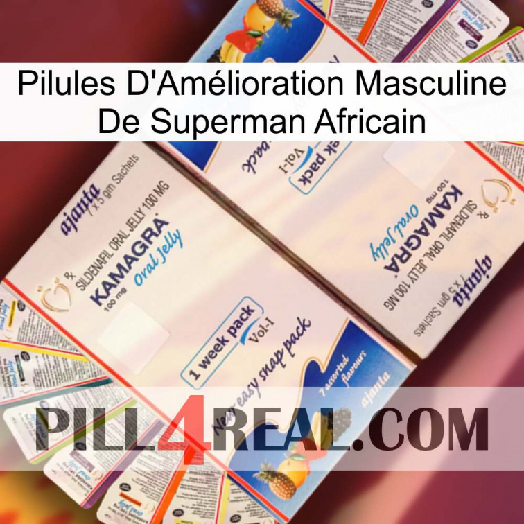 African Superman Male Enhancement Pills kamagra1